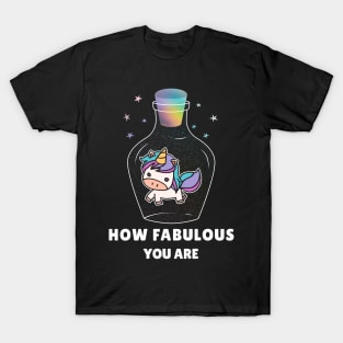 How Fabulous you are T-Shirt